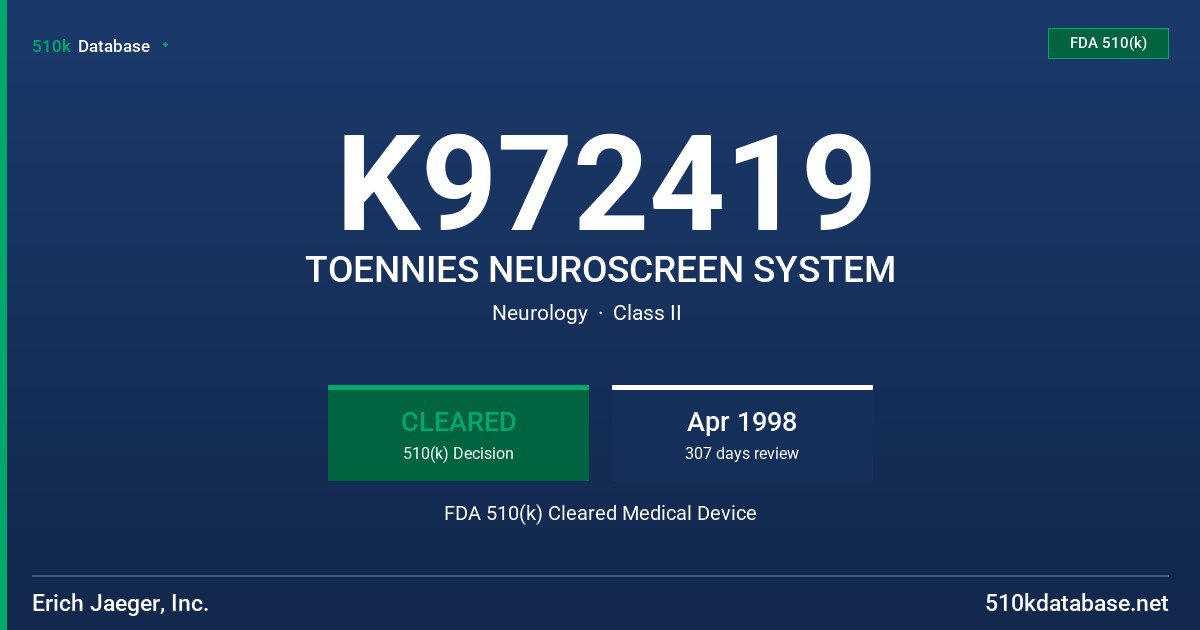 K972419 TOENNIES NEUROSCREEN SYSTEM FDA 510(k) Cleared Medical Device