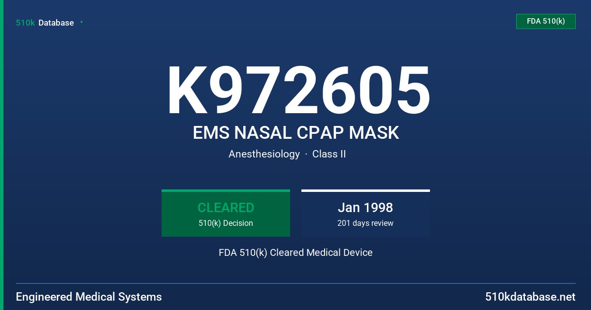K972605 EMS NASAL CPAP MASK FDA 510(k) Cleared Medical Device