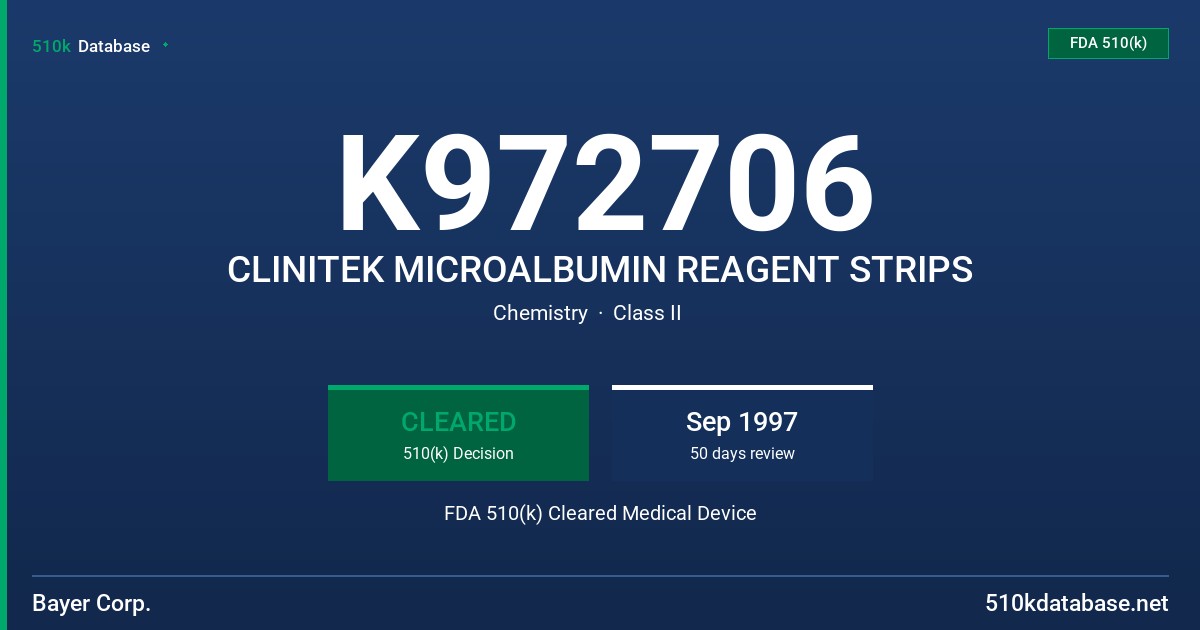 K972706 CLINITEK MICROALBUMIN REAGENT STRIPS FDA 510(k) Cleared Medical Device