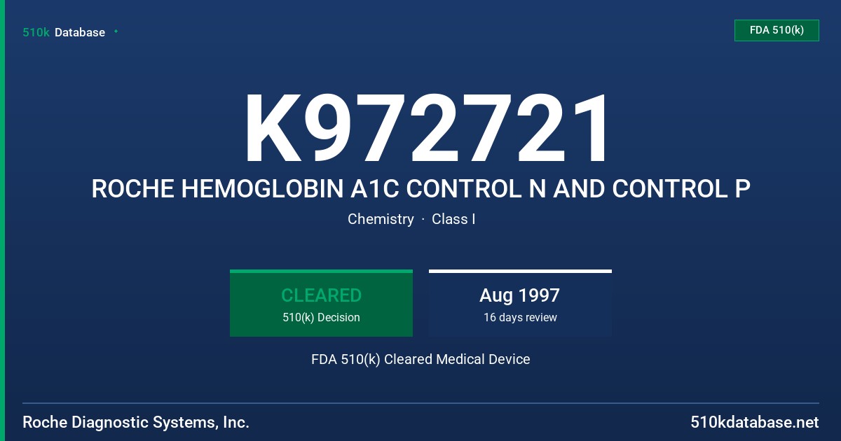 K972721 ROCHE HEMOGLOBIN A1C CONTROL N AND CONTROL P FDA 510(k) Cleared Medical Device