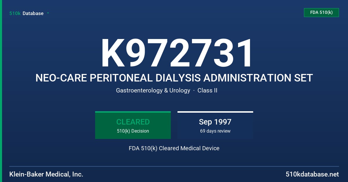 K972731 NEO-CARE PERITONEAL DIALYSIS ADMINISTRATION SET FDA 510(k) Cleared Medical Device