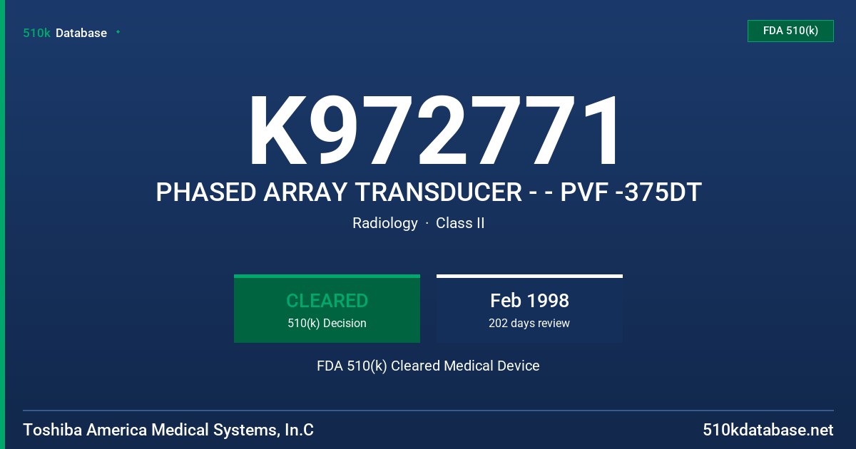 K972771 PHASED ARRAY TRANSDUCER - - PVF -375DT FDA 510(k) Cleared Medical Device