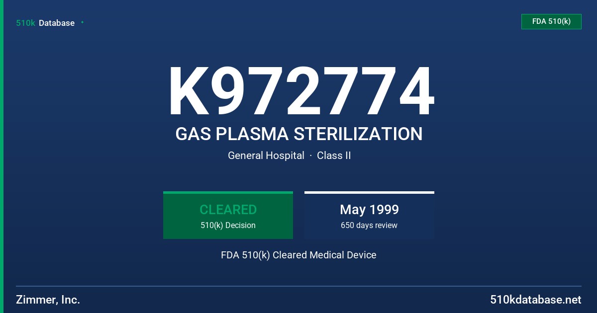 K972774 GAS PLASMA STERILIZATION FDA 510(k) Cleared Medical Device