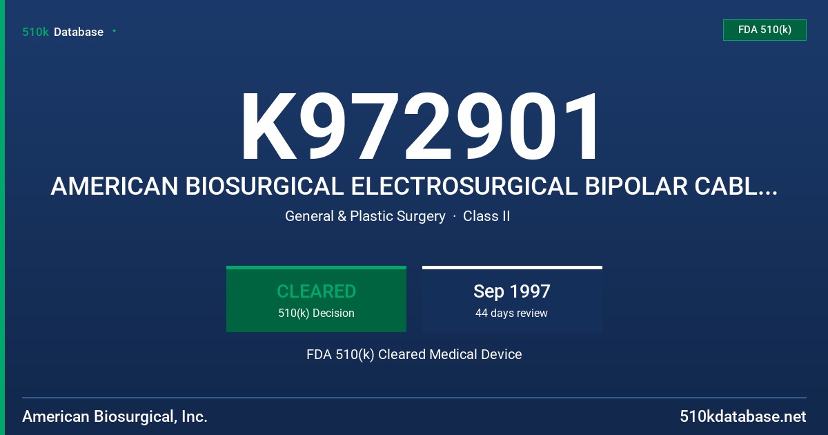 K972901 AMERICAN BIOSURGICAL ELECTROSURGICAL BIPOLAR CABLE/CORD FDA 510(k) Cleared Medical Device