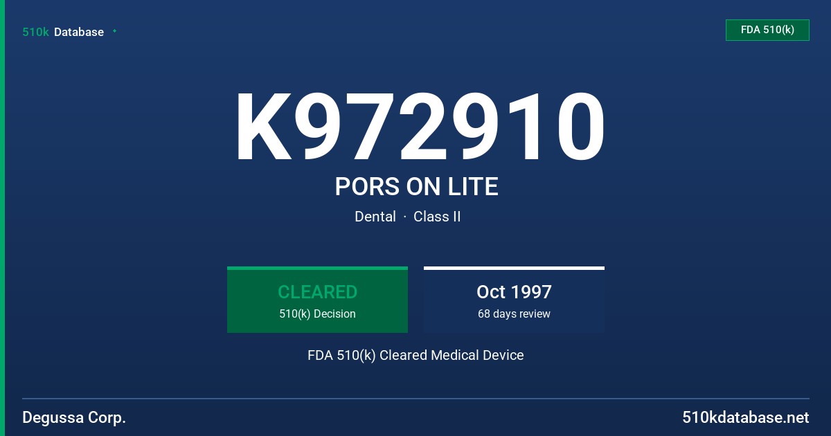 K972910 PORS ON LITE FDA 510(k) Cleared Medical Device