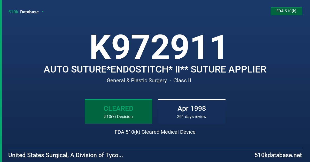 K972911 AUTO SUTURE*ENDOSTITCH* II** SUTURE APPLIER FDA 510(k) Cleared Medical Device