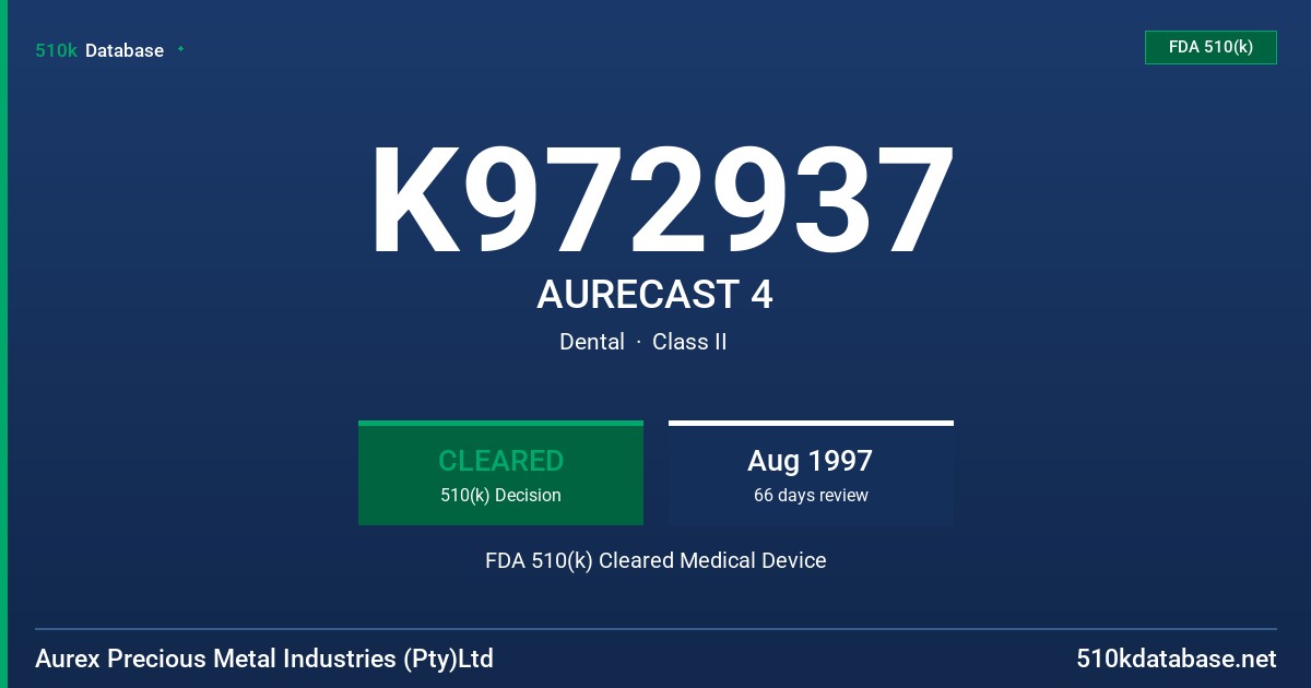 K972937 AURECAST 4 FDA 510(k) Cleared Medical Device