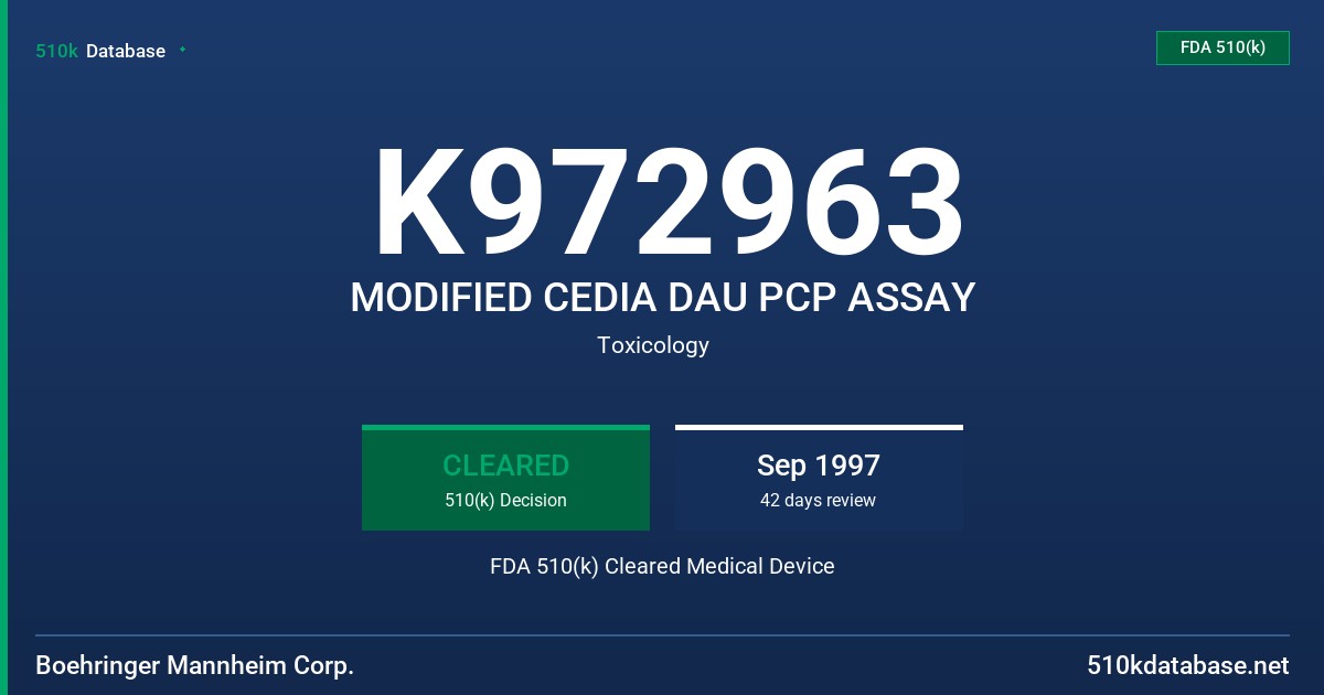 K972963 MODIFIED CEDIA DAU PCP ASSAY FDA 510(k) Cleared Medical Device