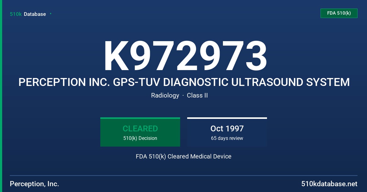 K972973 PERCEPTION INC. GPS-TUV DIAGNOSTIC ULTRASOUND SYSTEM FDA 510(k) Cleared Medical Device