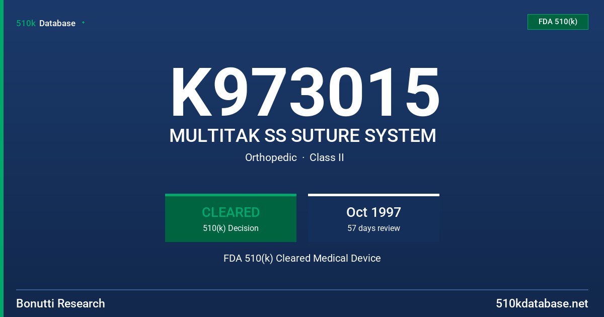 K973015 MULTITAK SS SUTURE SYSTEM FDA 510(k) Cleared Medical Device