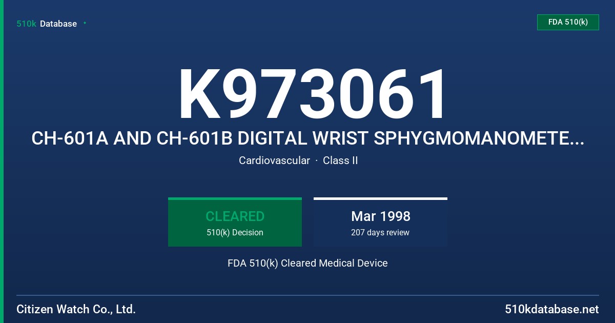 K973061 CH-601A AND CH-601B DIGITAL WRIST SPHYGMOMANOMETER (CH-601A/CH-601B) FDA 510(k) Cleared Medical Device