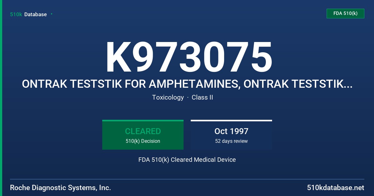 K973075 ONTRAK TESTSTIK FOR AMPHETAMINES, ONTRAK TESTSTIK FOR COCAINE, ONTRAK TESTSTIK FOR MORPHINE, ONTRAK TESTSTIK FOR PCP, ON FDA 510(k) Cleared Medical Device