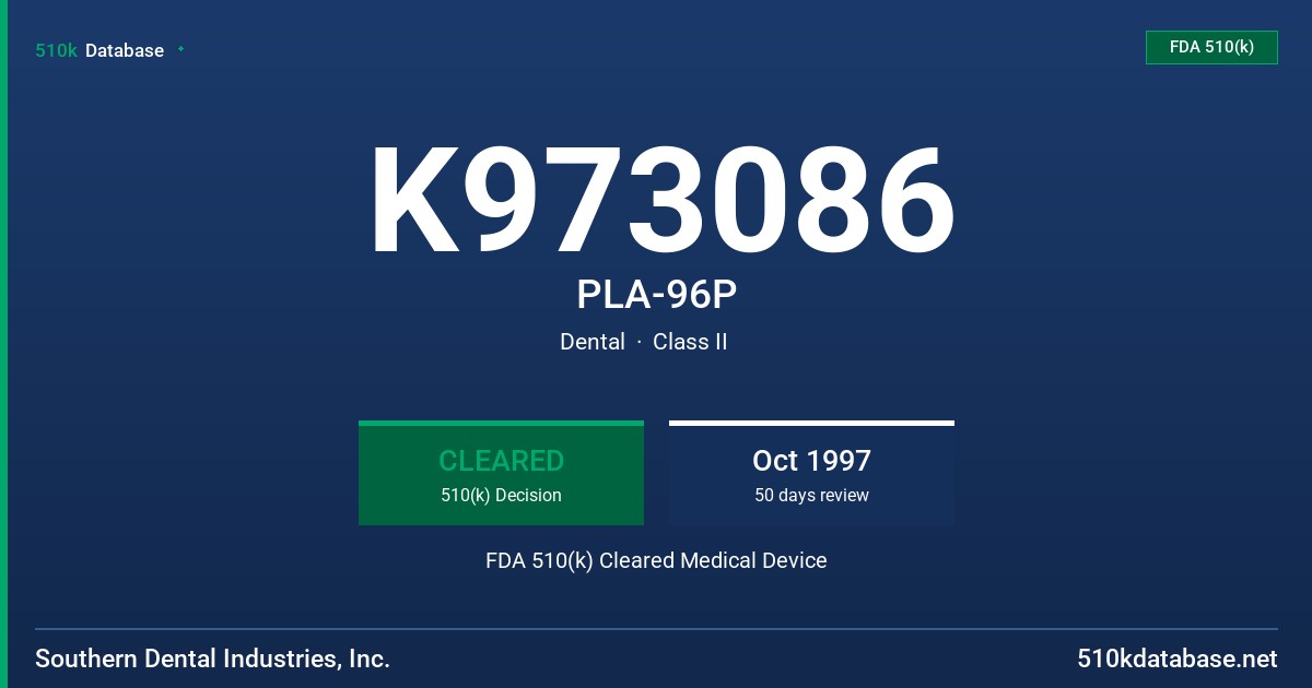 K973086 PLA-96P FDA 510(k) Cleared Medical Device
