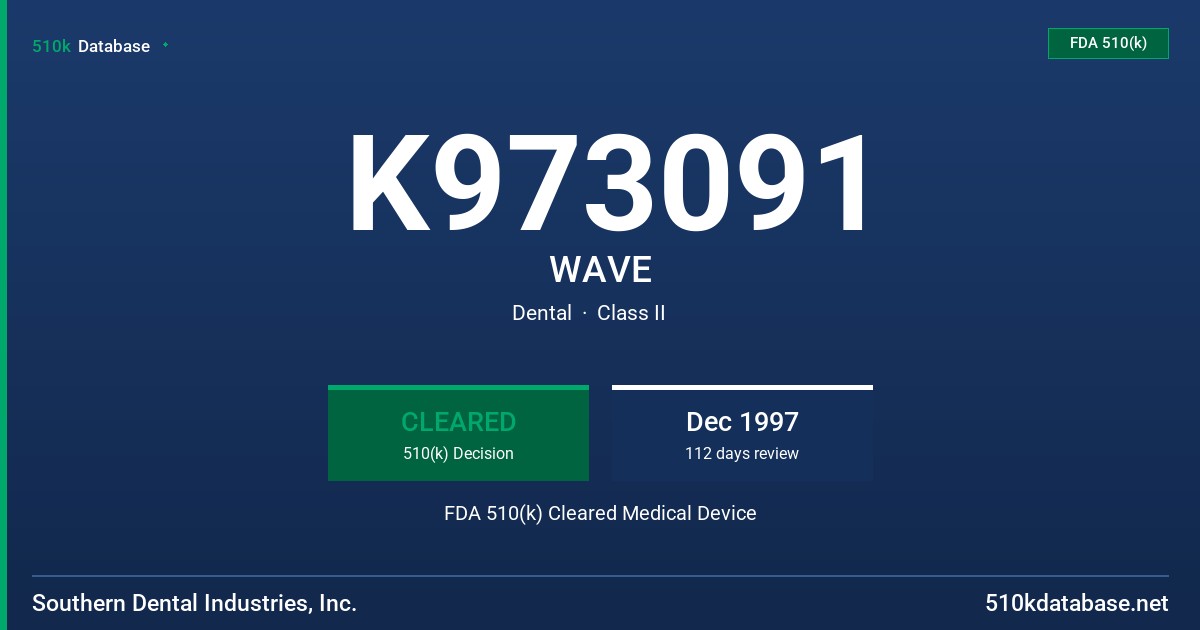K973091 WAVE FDA 510(k) Cleared Medical Device