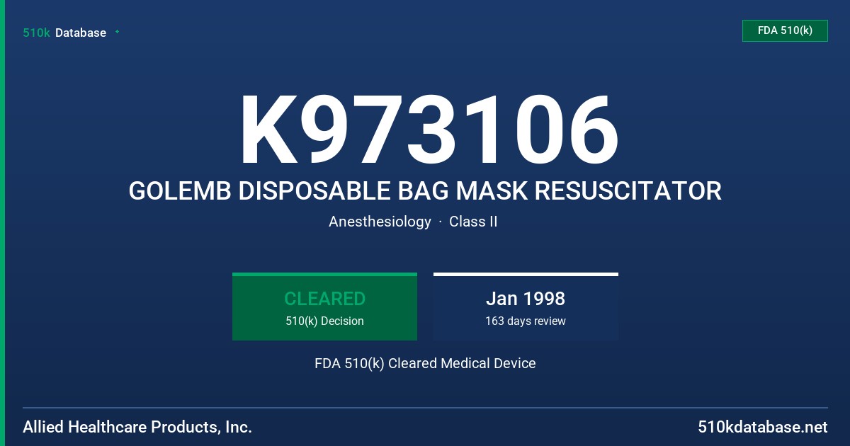 K973106 GOLEMB DISPOSABLE BAG MASK RESUSCITATOR FDA 510(k) Cleared Medical Device