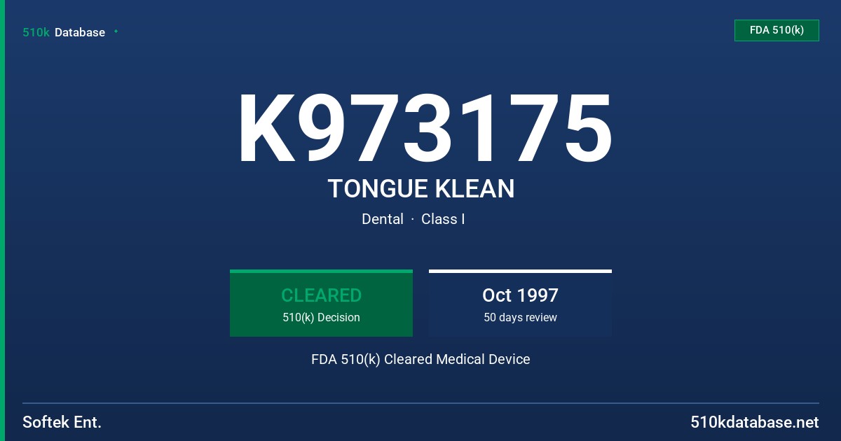 K973175 TONGUE KLEAN FDA 510(k) Cleared Medical Device