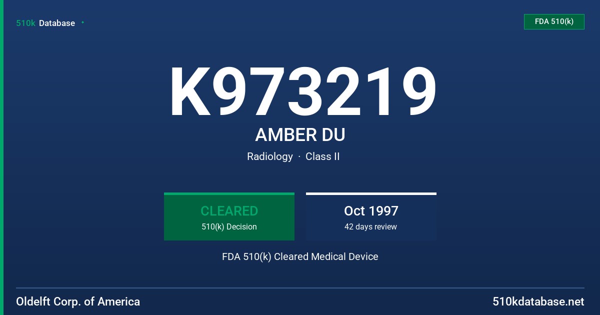 K973219 AMBER DU FDA 510(k) Cleared Medical Device