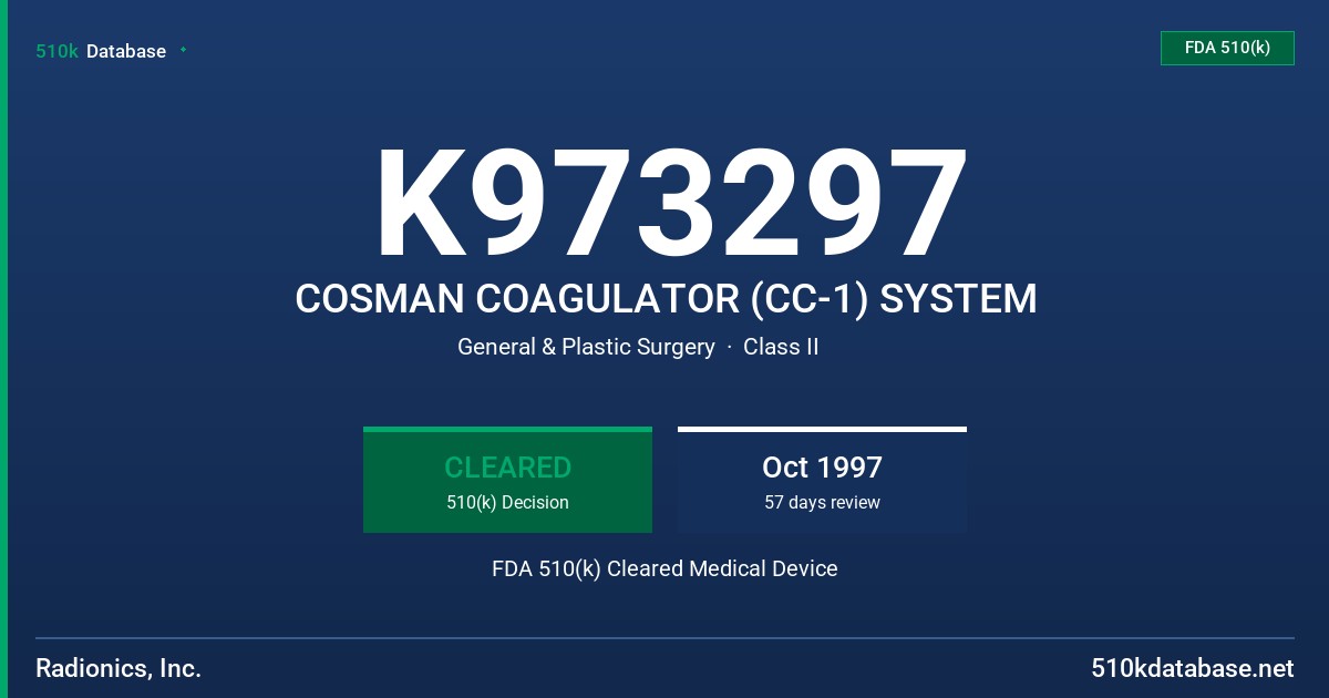 K973297 COSMAN COAGULATOR (CC-1) SYSTEM FDA 510(k) Cleared Medical Device