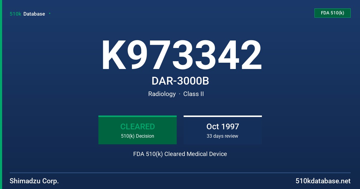 K973342 DAR-3000B FDA 510(k) Cleared Medical Device