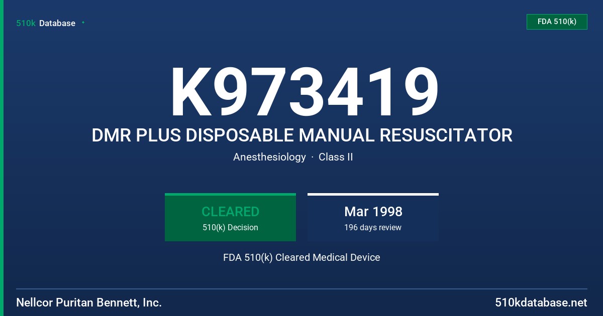 K973419 DMR PLUS DISPOSABLE MANUAL RESUSCITATOR FDA 510(k) Cleared Medical Device
