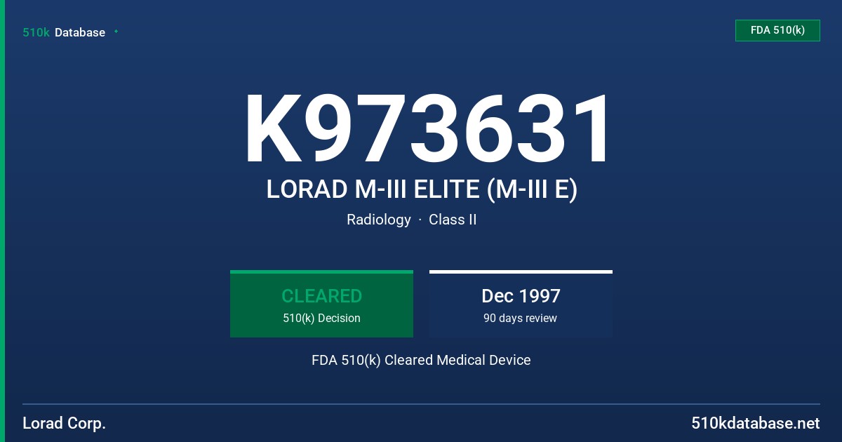 K973631 LORAD M-III ELITE (M-III E) FDA 510(k) Cleared Medical Device