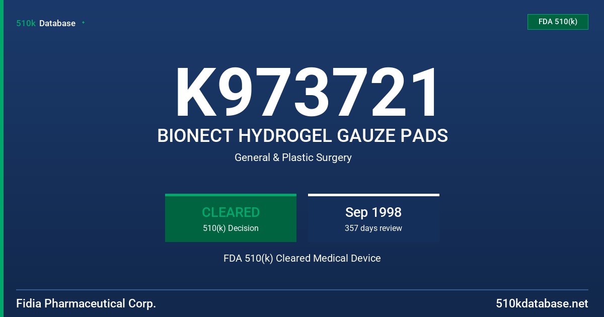 K973721 BIONECT HYDROGEL GAUZE PADS FDA 510(k) Cleared Medical Device