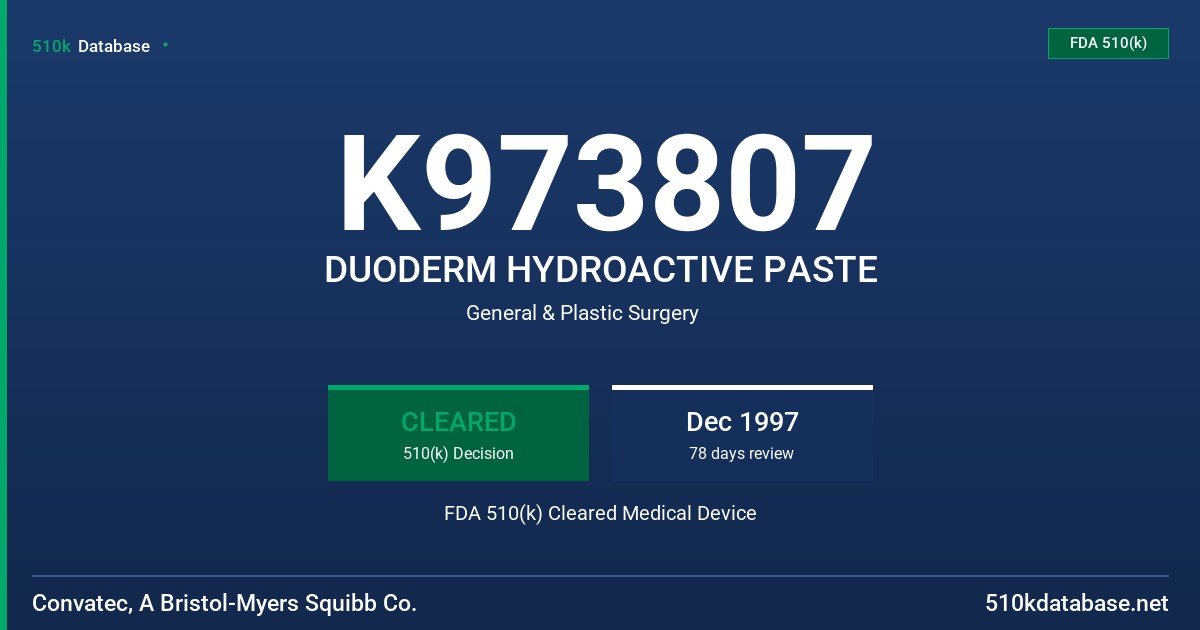 K973807 DUODERM HYDROACTIVE PASTE FDA 510(k) Cleared Medical Device