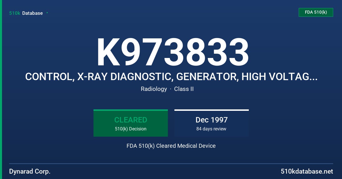 K973833 CONTROL, X-RAY DIAGNOSTIC, GENERATOR, HIGH VOLTAGE, ASSEMBLY, TUBE HOUSING DIAGNOSTIC, BEAM LIMITING DEVICE, MANUAL FDA 510(k) Cleared Medical Device