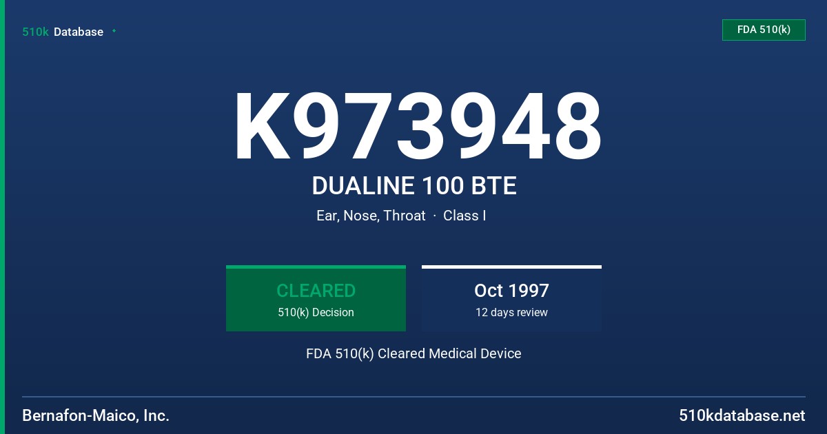 K973948 DUALINE 100 BTE FDA 510(k) Cleared Medical Device