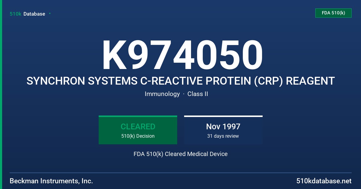 K974050 SYNCHRON SYSTEMS C-REACTIVE PROTEIN (CRP) REAGENT FDA 510(k) Cleared Medical Device
