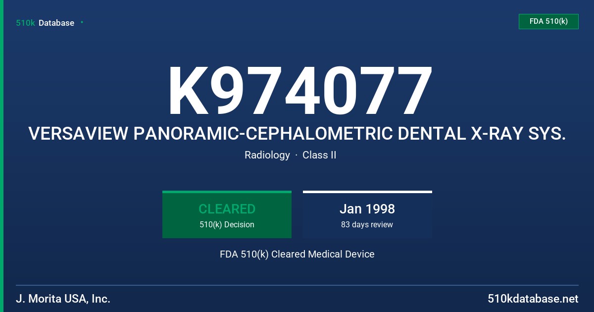 K974077 VERSAVIEW PANORAMIC-CEPHALOMETRIC DENTAL X-RAY SYS. FDA 510(k) Cleared Medical Device