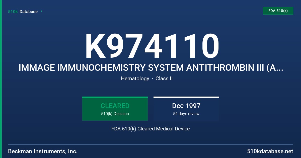 K974110 IMMAGE IMMUNOCHEMISTRY SYSTEM ANTITHROMBIN III (AT3) REAGENT FDA 510(k) Cleared Medical Device
