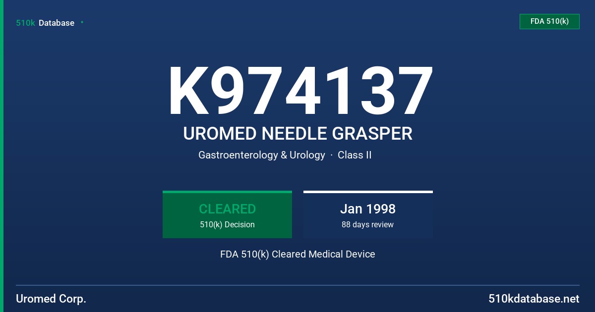 K974137 UROMED NEEDLE GRASPER FDA 510(k) Cleared Medical Device