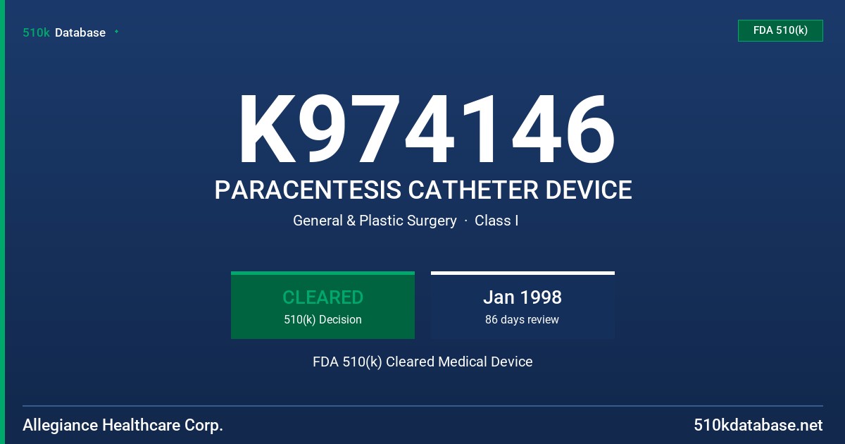 K974146 PARACENTESIS CATHETER DEVICE FDA 510(k) Cleared Medical Device