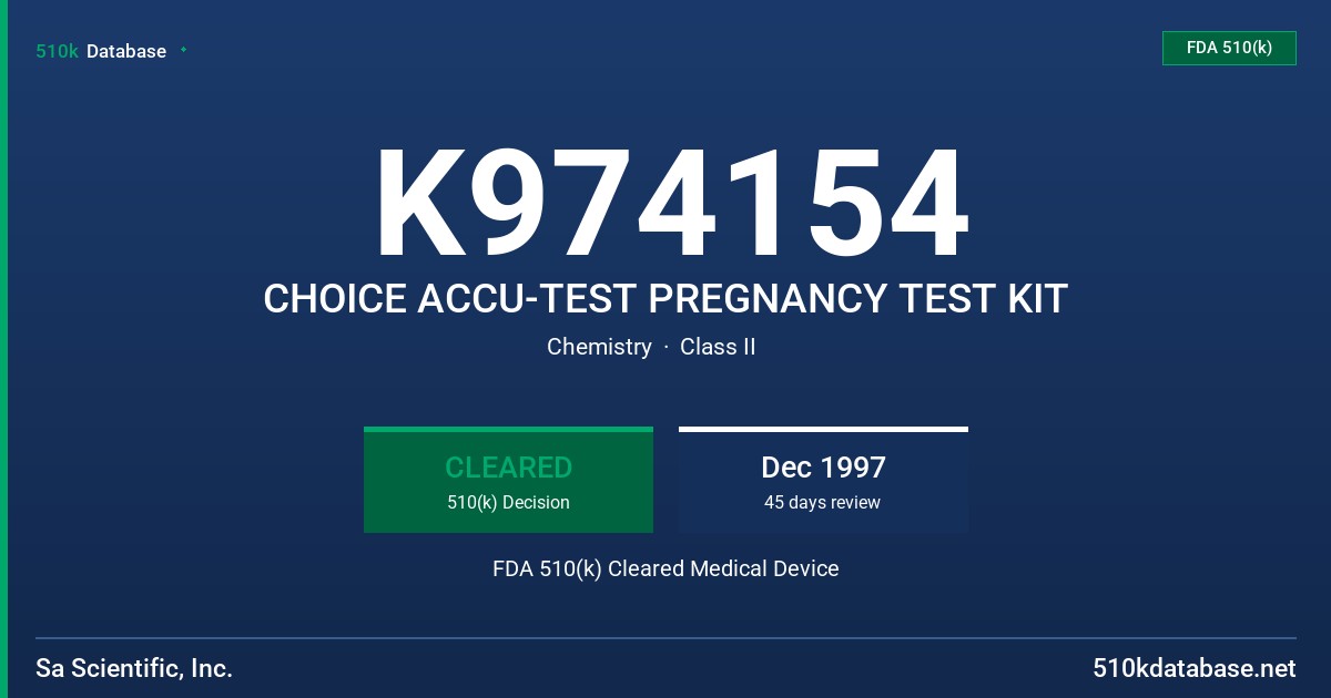 K974154 CHOICE ACCU-TEST PREGNANCY TEST KIT FDA 510(k) Cleared Medical Device