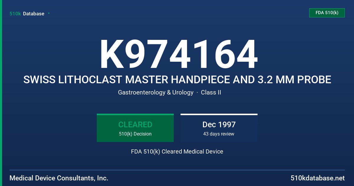 K974164 SWISS LITHOCLAST MASTER HANDPIECE AND 3.2 MM PROBE FDA 510(k) Cleared Medical Device