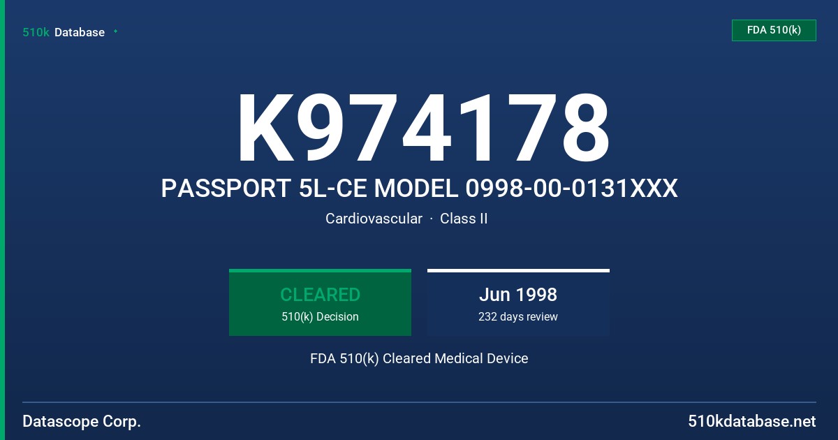 K974178 PASSPORT 5L-CE MODEL 0998-00-0131XXX FDA 510(k) Cleared Medical Device