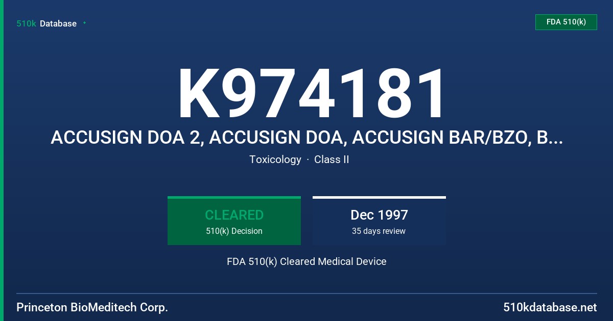 K974181 ACCUSIGN DOA 2, ACCUSIGN DOA, ACCUSIGN BAR/BZO, BIOSIGN DOA 2, BIOSIGN BAR/BZO, FIRST CHECK PANEL 2 BAR/BZO, STATUS DS B FDA 510(k) Cleared Medical Device