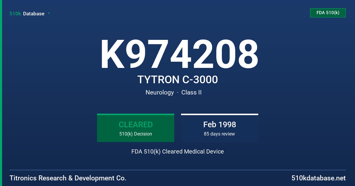 K974208 TYTRON C-3000 FDA 510(k) Cleared Medical Device