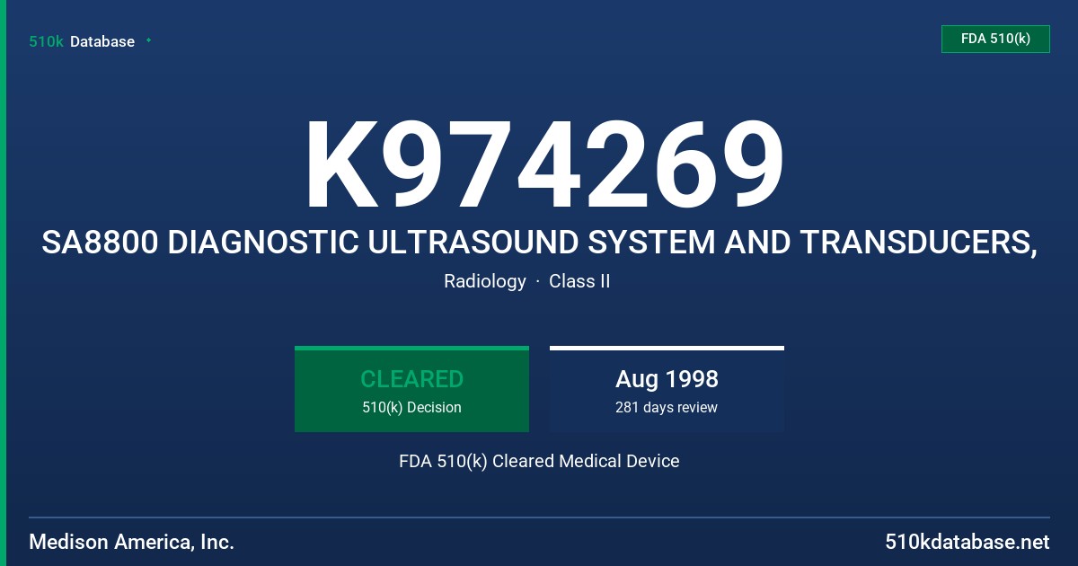 K974269 SA8800 DIAGNOSTIC ULTRASOUND SYSTEM AND TRANSDUCERS, FDA 510(k) Cleared Medical Device
