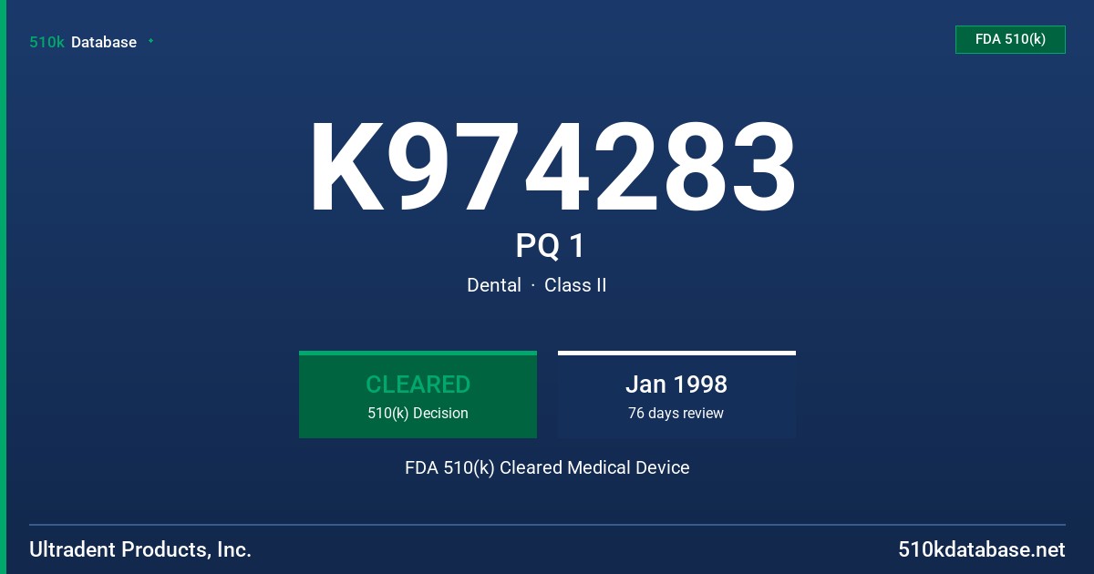 K974283 PQ 1 FDA 510(k) Cleared Medical Device