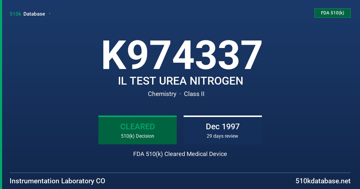K974337 IL TEST UREA NITROGEN FDA 510(k) Cleared Medical Device
