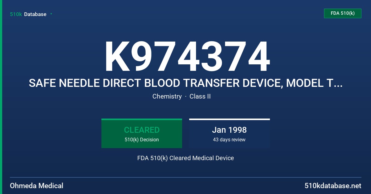 K974374 SAFE NEEDLE DIRECT BLOOD TRANSFER DEVICE, MODEL TA-STV FDA 510(k) Cleared Medical Device