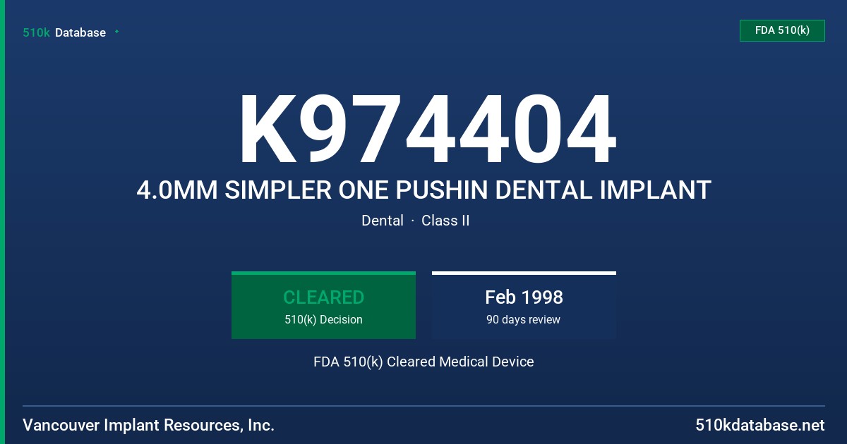 K974404 4.0MM SIMPLER ONE PUSHIN DENTAL IMPLANT FDA 510(k) Cleared Medical Device