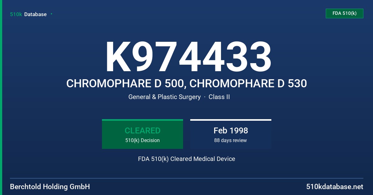 K974433 CHROMOPHARE D 500, CHROMOPHARE D 530 FDA 510(k) Cleared Medical Device