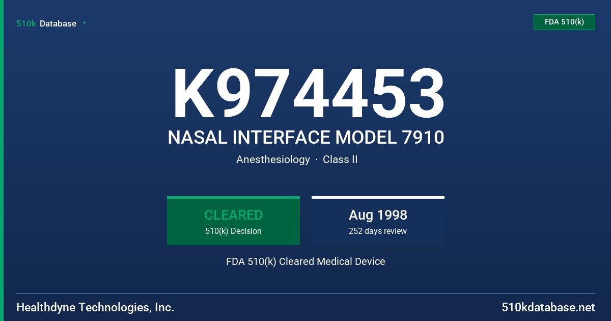 K974453 NASAL INTERFACE MODEL 7910 FDA 510(k) Cleared Medical Device