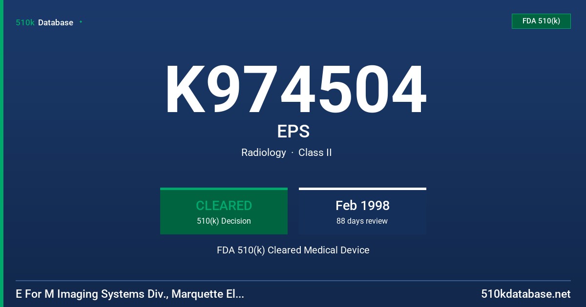 K974504 EPS FDA 510(k) Cleared Medical Device