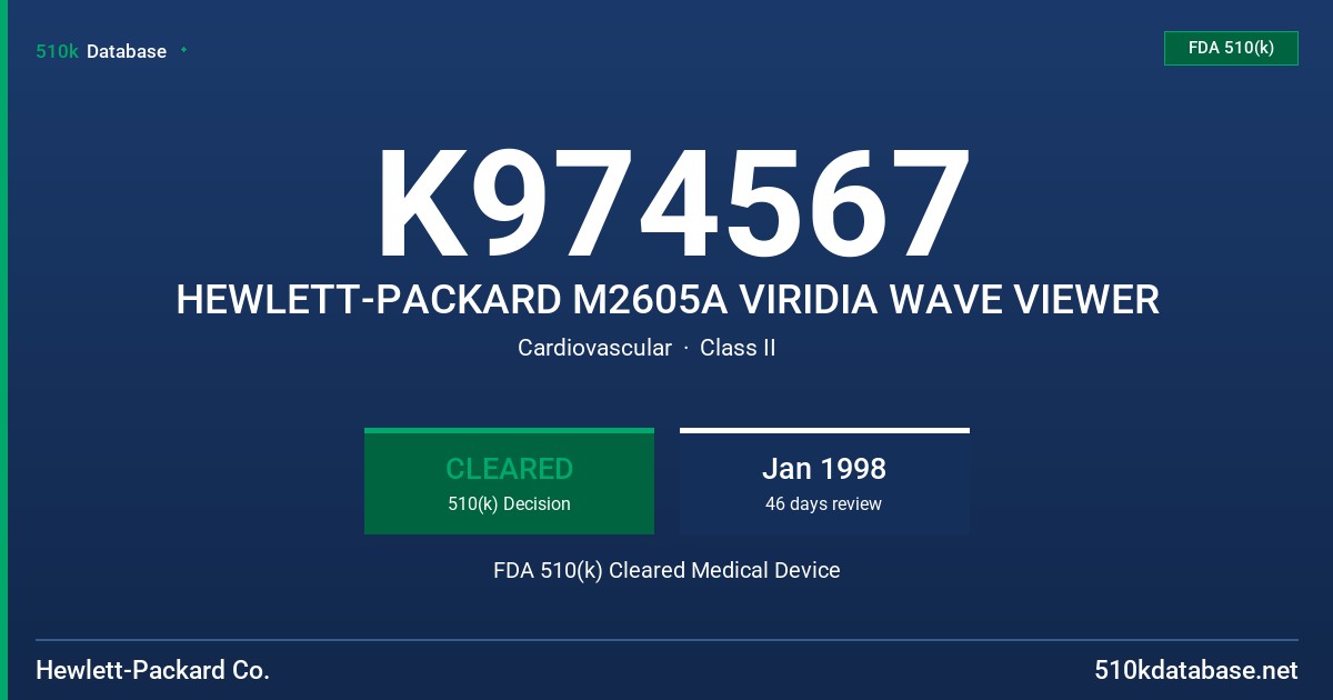 K974567 HEWLETT-PACKARD M2605A VIRIDIA WAVE VIEWER FDA 510(k) Cleared Medical Device