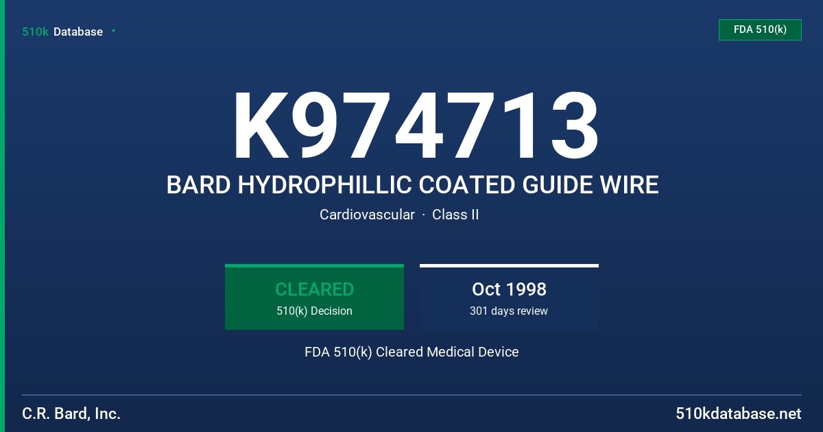 K974713 BARD HYDROPHILLIC COATED GUIDE WIRE FDA 510(k) Cleared Medical Device