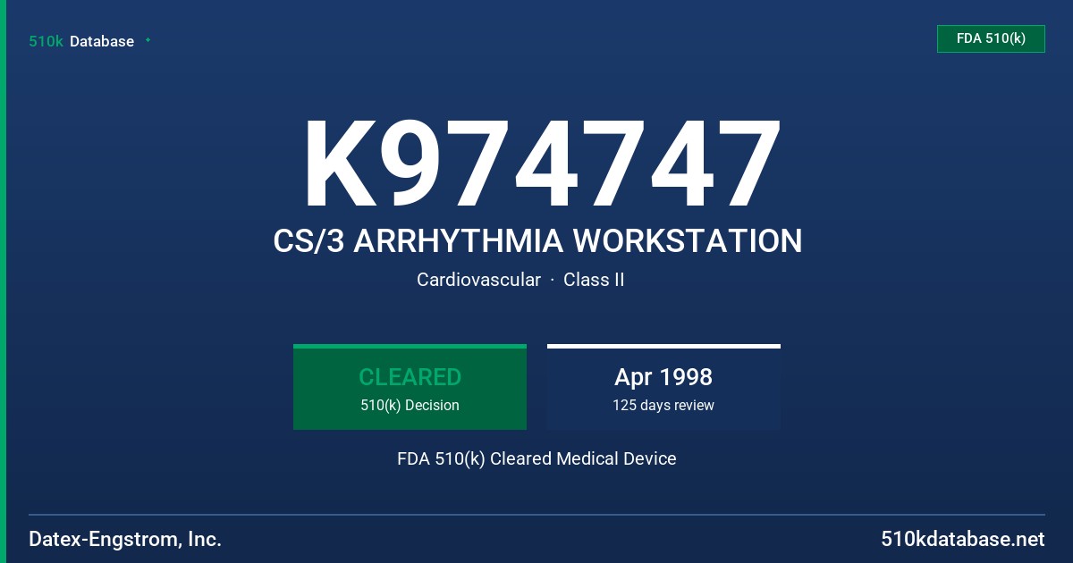 K974747 CS/3 ARRHYTHMIA WORKSTATION FDA 510(k) Cleared Medical Device